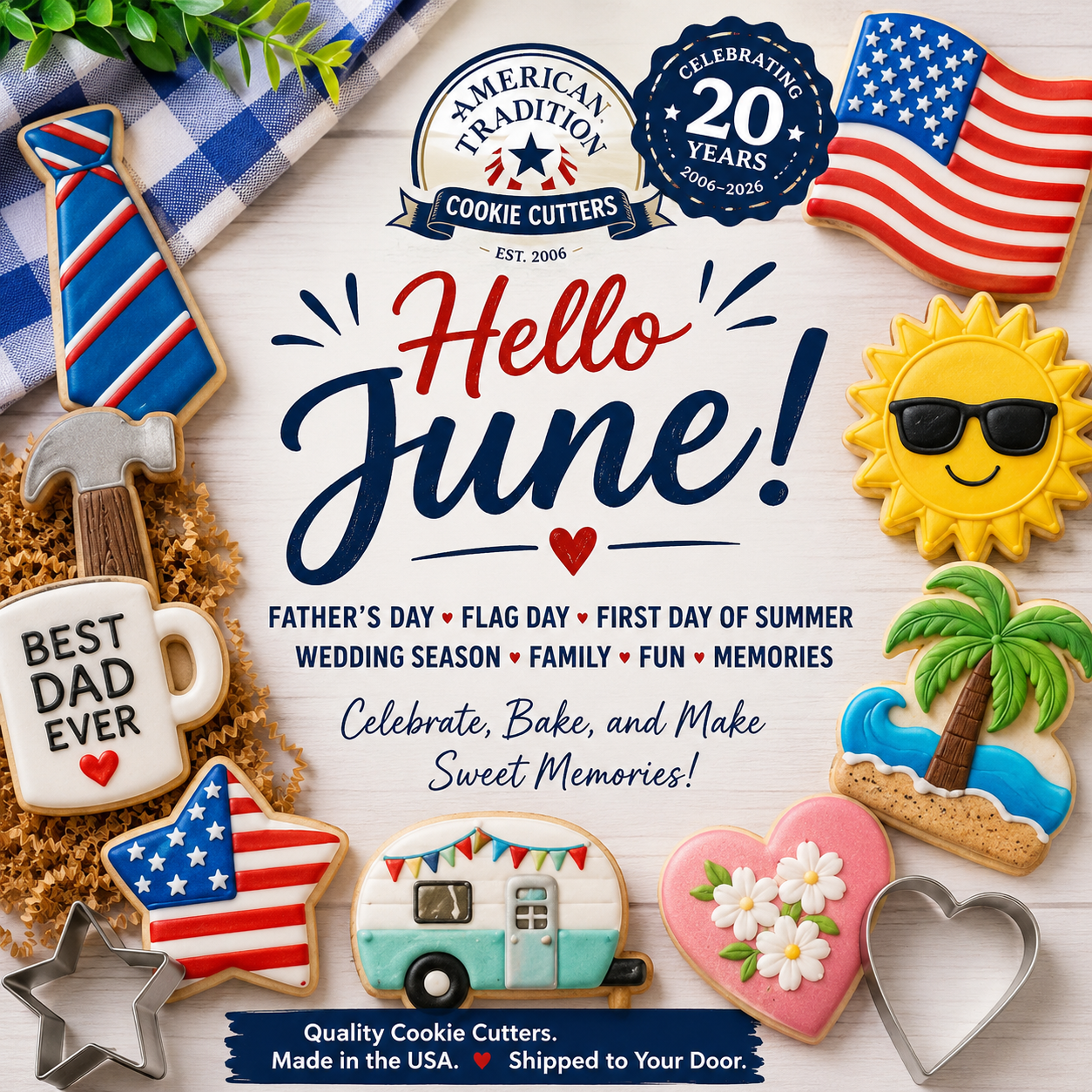 June Celebrations Summer Fun and Cookie Cutter Inspiration