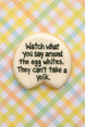 Decorative cookie with a humorous message on a checkered background