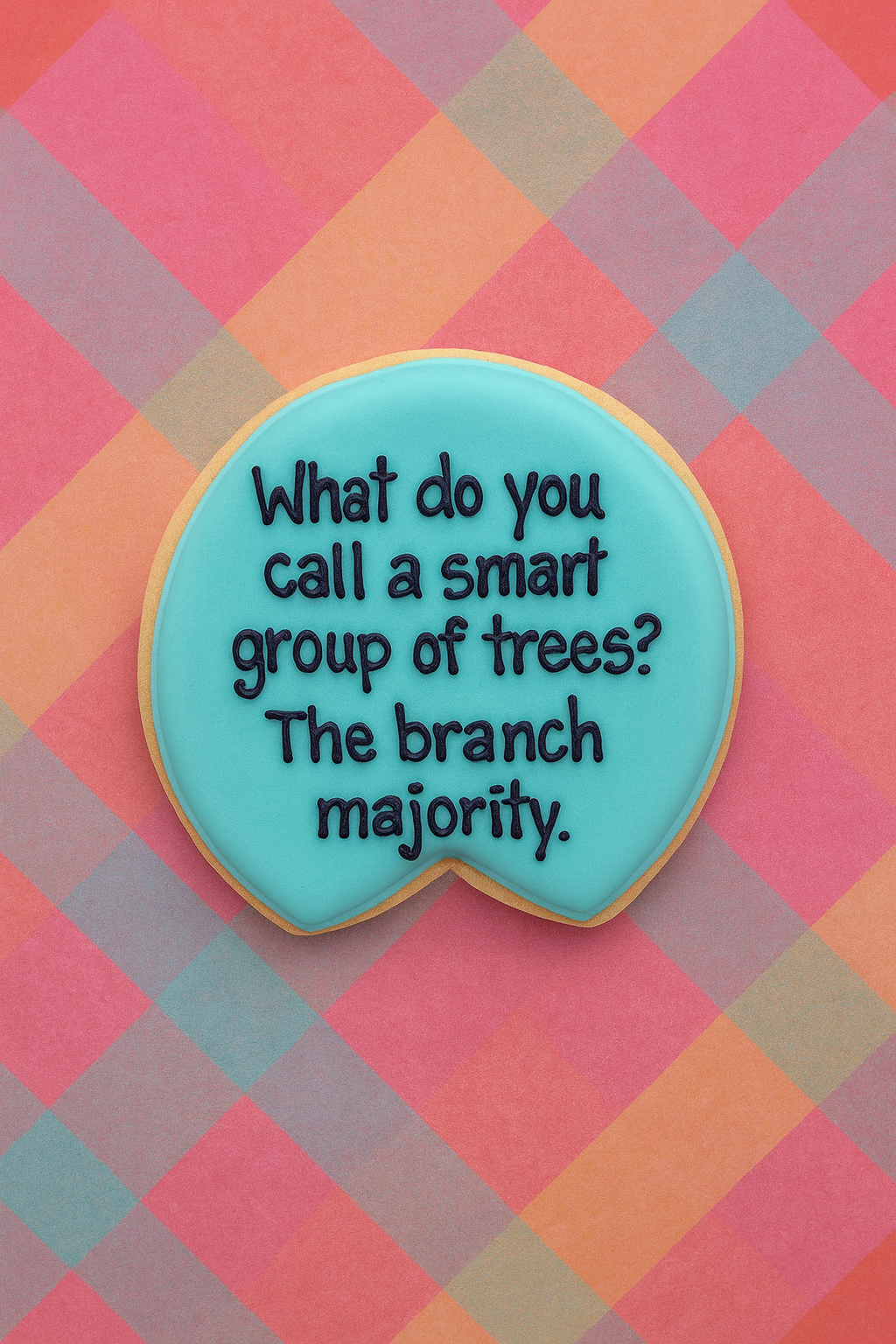 Cookie with joke from a 5 inch Plaque or Frame Metal Cookie Cutter