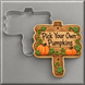 Pick your own pumpkins wooden sign cookie and a 4.25 inch Wooden Sign Metal Cookie Cutter